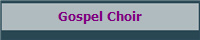 Gospel Choir